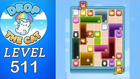 Drop The Cat Level 511 Walkthrough
