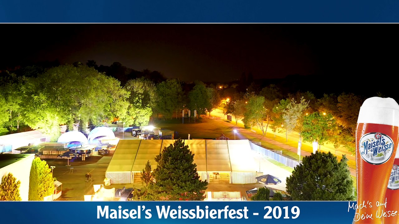 Zeitraffer - Maisel's Weissbierfest 2019
