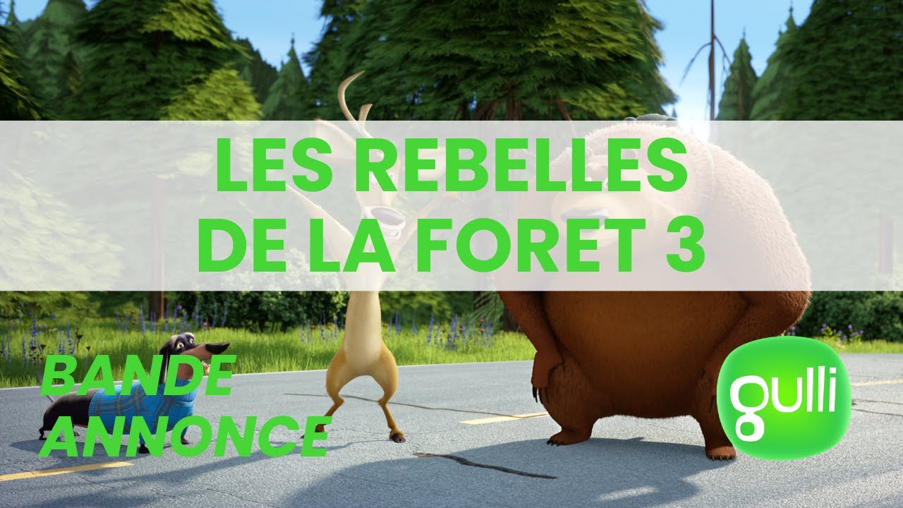 bande annonce Les Rebelles de la Forêt 3 sur Gulli - YouTube