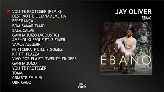 Jay OLiver - Ébano (Full album)