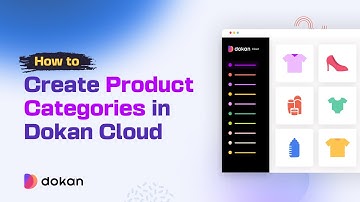 How to Create & Manage Product Categories in Dokan Cloud | Step-by-Step Marketplace Guide