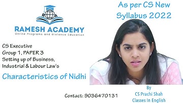 CS Executive |Setting Up of Business | Characteristics of Nidhi classes in English By CS Prachi Shah