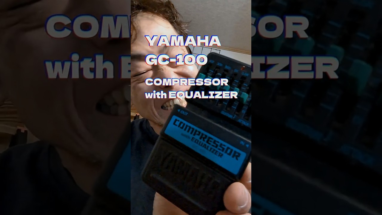 このペダル好きぃYAMAHA GC-100 COMPRESSOR with EQUALIZER - YouTube