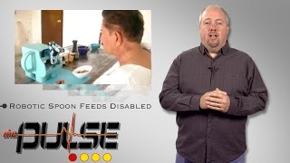 The Pulse: Robotic Spoon Feeding and Watching You Sleep