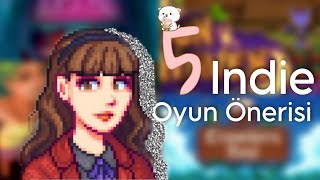 5 Indie Oyun Önerisi!