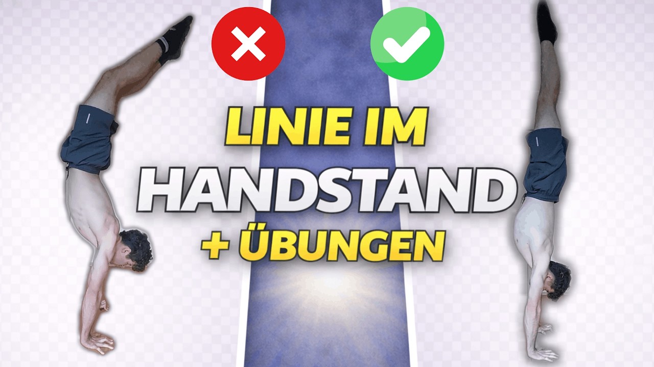 Linie im Handstand – Was du wissen musst & Übungen