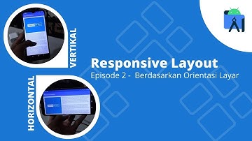 Android Responsive Layout 2.0 - Berdasarkan Orientasi Layar