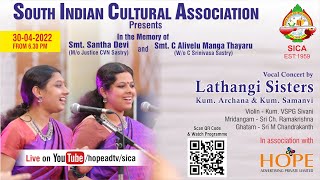 SICA Presents Virtual vocal concert by Lathangi Sisters - Archana & Samanvi on 30-4-2022 @HOPEADTV