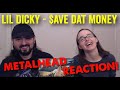$ave Dat Money - Lil Dicky (REACTION! by metalheads)