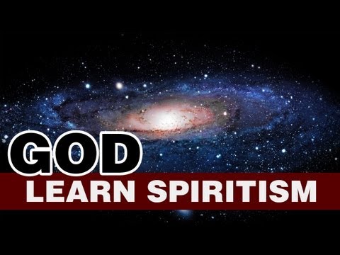 Learn Spiritism Class 1 - God