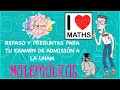 25 Preguntas de matemáticas que han venido en el examen de admisión UNAM 2021