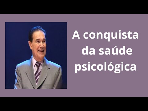 A conquista da saúde psicológica - Divaldo Franco