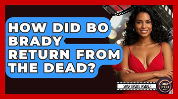 How Did Bo Brady Return From The Dead? - Soap Opera Insider