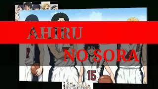 AHIRU NO SORA OPENING (HUMMING BIRD- BY: BLUE ENCOUNT)