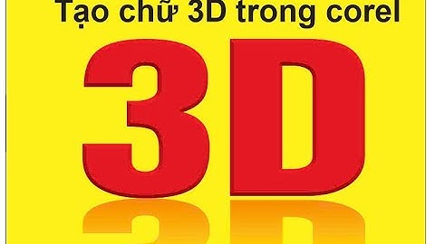 Tạo chữ 3D trong corel