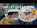 Skillet Queso with Charred Salsa Recipe | Over The Fire Cooking #shorts