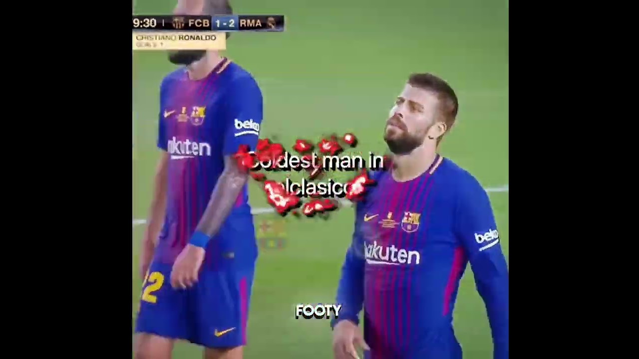 Coldest Man In Elclasico🥶🐐