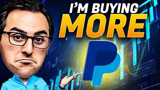 Why We Are Still Buying PayPal Stock | PYPL