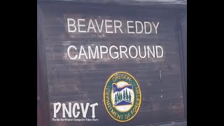 Tour of Beaver Eddy Walk-in Campground OR PNCVT