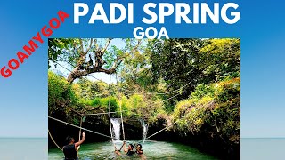 Padi Spring Goa | Explore Goa | Goamygoa