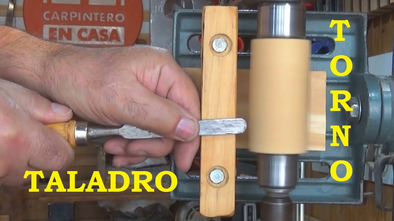 COMO HACER UN TORNO CON TALADRO DE BANCO