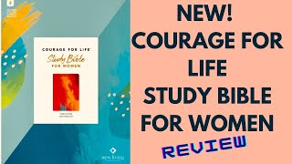 NEW! Courage for Life Study Bible for Women