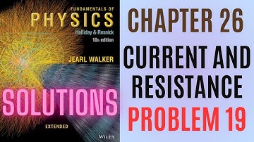Halliday resnick chapter 26 problem 19 solution | Fundamentals of physics 10e solutions