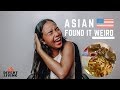 What ASIAN Girlfriend found WEIRD about America