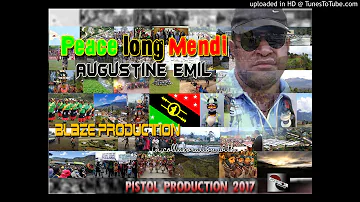 Peace long Mendi_Augustine Emil_Pistol Production (2017)