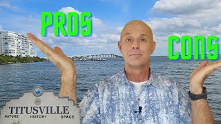 Titusville Florida Pros and Cons