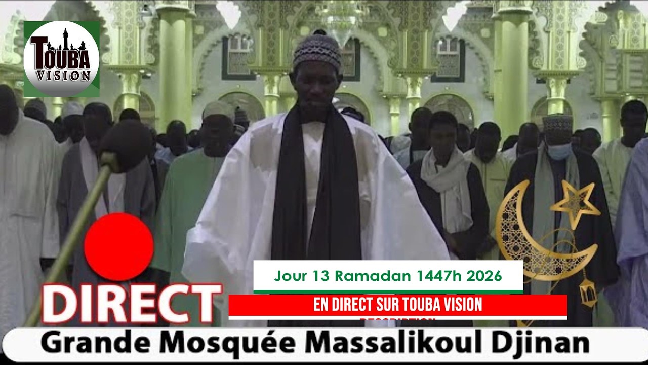 🔴 EN DIRECT Nafila 13éme Nuit à la Grande Mosquée de Massalikoul Jinane 2026 / SR.ABUL BARAKA MBACKE
