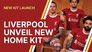 Liverpool FC NEW HOME KIT unveiled for