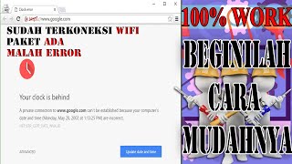 Cara Mengatasi Google Chrome Clock Error  Clock Error Your Clock Is Behind