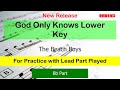 God Only Knows Lower Key : The Beach Boys : Bb Instruments Playalong for Practice with Soloist