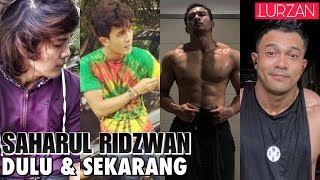 Kisah SAHARUL RIDZWAN | Perubahan Dulu & Sekarang (Pelakon Korban Kasih)