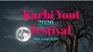 Karbi Youth Festival // New songs 2026 @LunjirAchatai2.2 