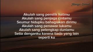 Sang Pemilik Hati -Maulana Wijaya (lirik)