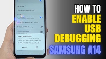 How to Enable USB Debugging on Samsung A14 | Step-by-Step Guide