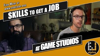 Skills that will get you hired in the game industry