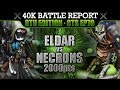 Eldar vs Necrons Warhammer 40000 Battle Report CTS70 2000pts 8th Edition ENGAGE WITH HASTE!