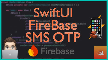 SwiftUI & Firebase OTP: Build Secure Login Systems