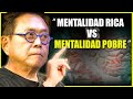 MENTALIDAD RICA VS MENTALIDAD POBRE | Una entrevista reveladora con Robert Kiyosaki