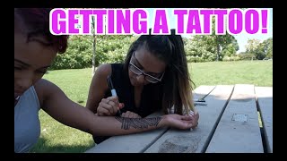 GETTING A TATTOO! GETTING A TATTOO!