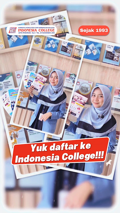Nyari Bimbel Buat Persiapan Masuk Kampus? Indonesia College Aja! #bimbelterbaik
