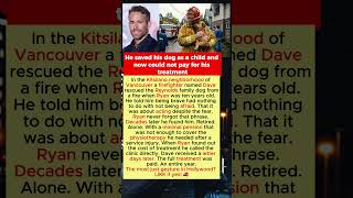 Ryan Reynolds Located the Firefighter Who Saved His Dog and Found He Could Not Pay for Physiotherapy