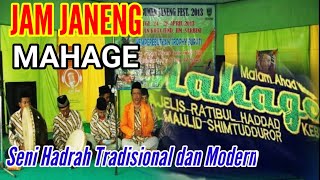 JAM JANENG DAN MAHAGE, SENI HADRAH TRADISIONAL LOKAL DAN MODERN