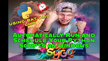 Learning Python To Run Python Scripts Automatically using BAT and CMD