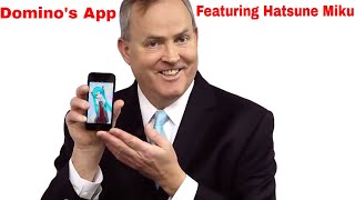 Domino's App Feat Hatsune Miku (Original)