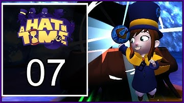 A Hat in Time - Episode 7 | The Subcon Well