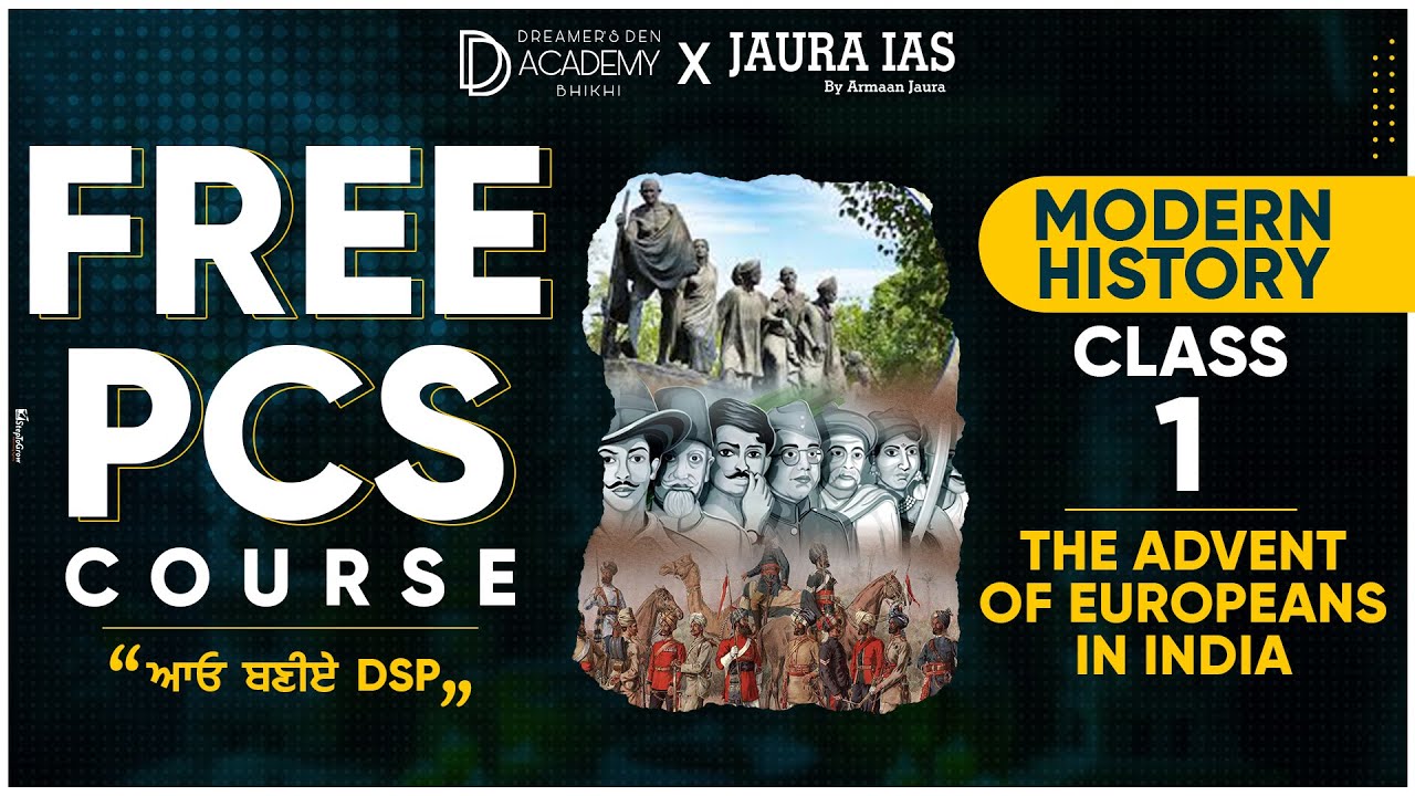 Free PCS Course | MODERN HISTORY Class-1 The Advent of Europeans in ...